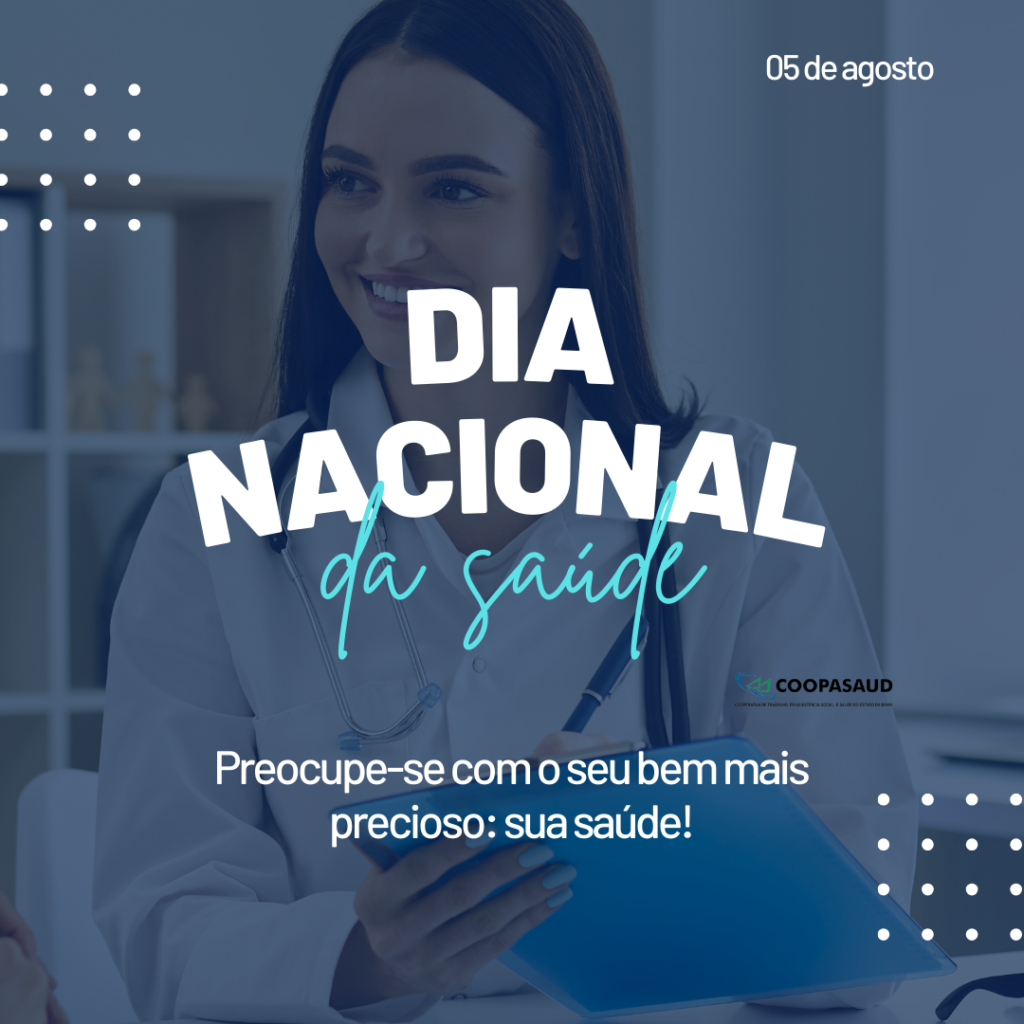05 de agosto. Dia Nacional da Saúde!