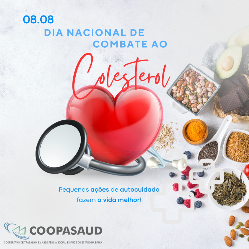 08 de agosto. Dia Nacional de Combate ao Colesterol